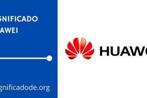 Significado de Huawei