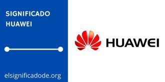 Significado de Huawei