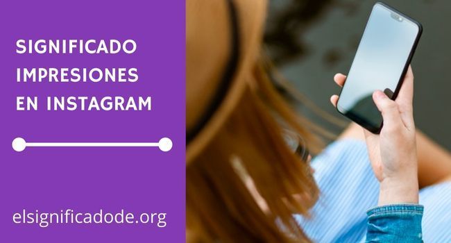 Que significa impresiones en instagram