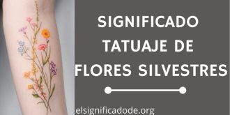 Significado Tatuajes de Flores Silvestres