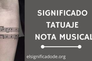 Significado Tatuaje Nota Musical