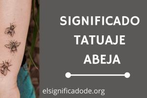 Significado Tatuaje Abeja