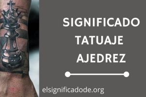 Significado Tatuaje Ajedrez