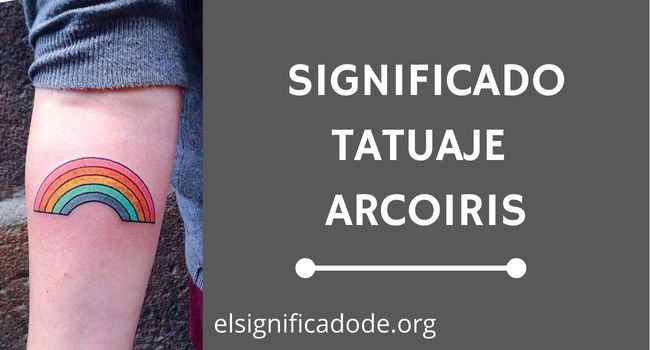 Significado Tatuaje arcoiris