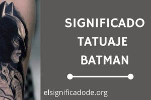 Significado Tatuaje Batman