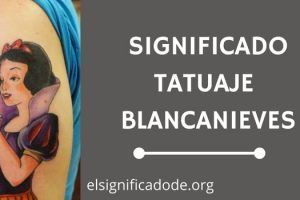 Significado Tatuaje Blancanieves