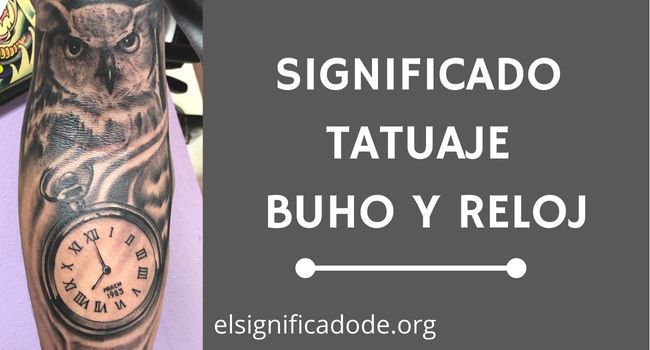 Qué significa un tatuaje de Buho y Reloj