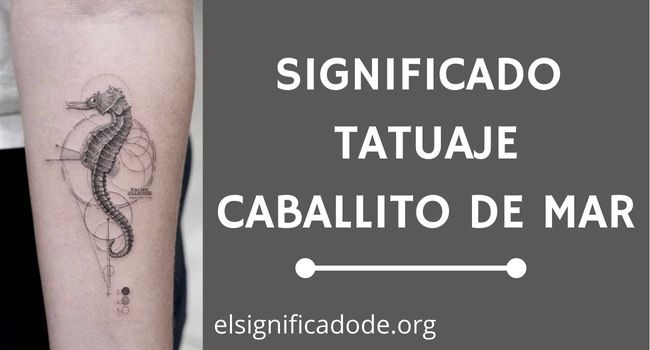 Qué significa un tatuaje de caballito de mar