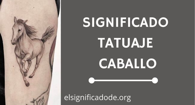 Significado Tatuaje Caballo