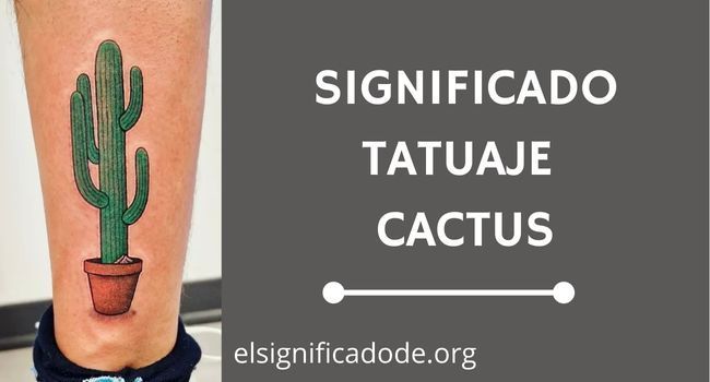 Qué significa el tatuaje de un cactus