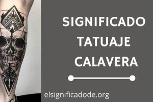 Significado Tatuaje Calavera