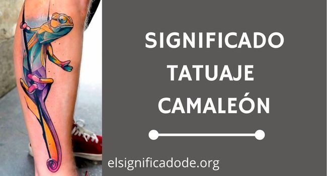 Qué significa tatuaje camaleon