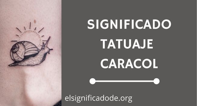 Qué significa el tatuaje de un caracol