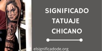 Significado de Tatuajes Chicanos