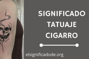 Significado Tatuaje Cigarro