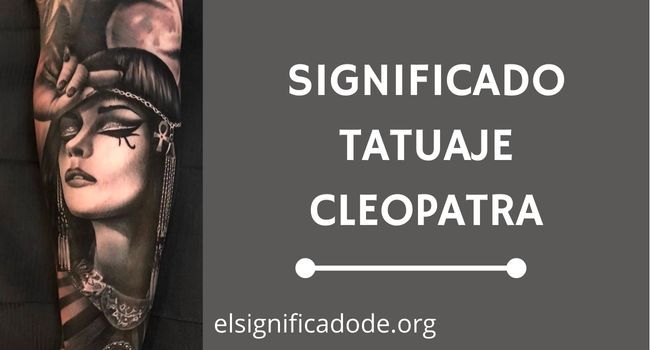 Que significa tatuaje cleopatra