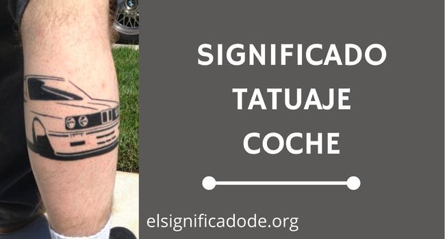 Significado tatuaje coche