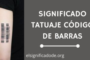 Significado Tatuaje Código de Barras