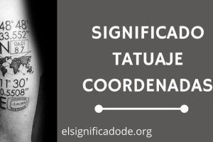 Significado Tatuaje Coordenadas