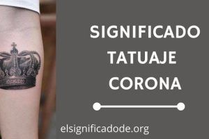 Significado Tatuaje Corona