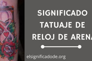 Significado Tatuaje Reloj de Arena