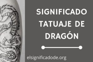 Significado de Tatuaje de Dragón