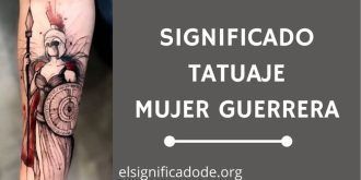 Significado Tatuaje Mujer Guerrera
