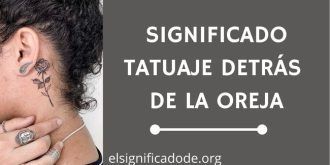 Significado Tatuajes Detrás de la Oreja