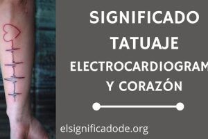 Significado Tatuaje Electrocardiograma y Corazón
