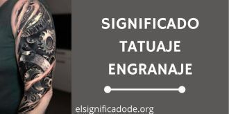 Significado Tatuaje Engranajes