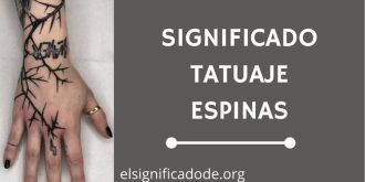 Significado Tatuaje de Espinas