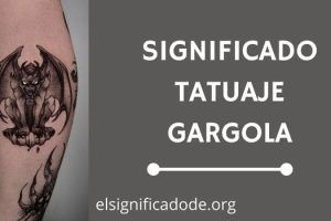 Significado Tatuaje Gárgola