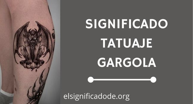 Qué significa el tatuaje de una gargola