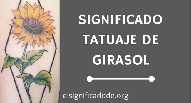 Qué significa un tatuaje de girasol