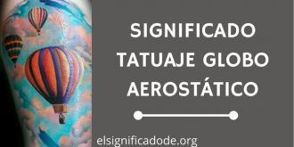 Significado Tatuaje Globo Aerostático