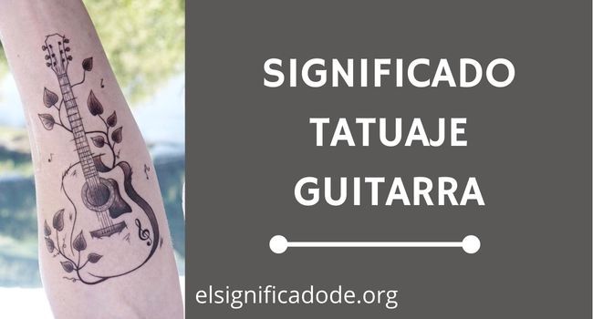 Que significa el tatuaje de una guitarra