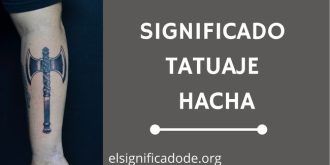 Significado Tatuaje Hacha