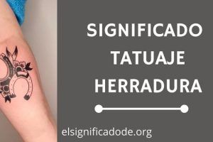 Significado Tatuaje Herradura
