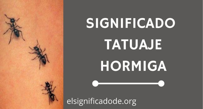 Qué significan los tatuajes de hormigas