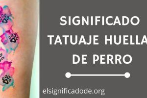 Significado Tatuaje Huellas de Perro