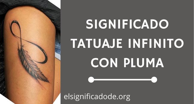 Qué significa un tatuaje de infinito con pluma
