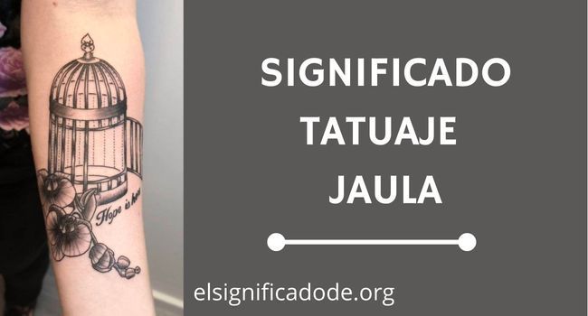 Qué significa un tatuaje de jaula