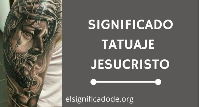 Qué significa tatuaje jesucristo