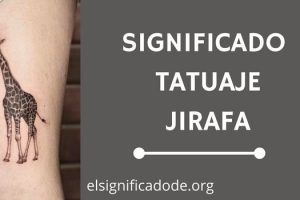 Significado Tatuaje Jirafa