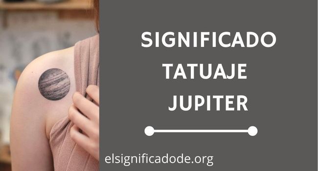 Qué significa un tatuaje de Jupiter