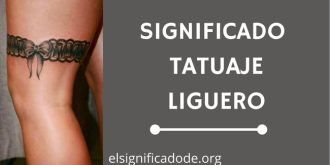 Significado Tatuaje Liguero