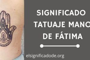 Significado Tatuaje Mano de Fátima