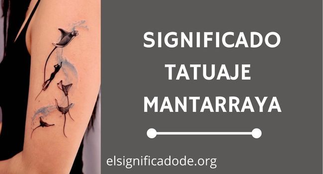 Significado Tatuaje mantarraya