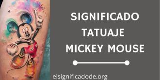 Significado Tatuaje Mickey Mouse