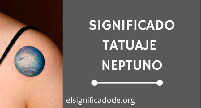 Significado Tatuaje Neptuno